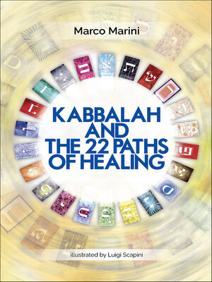 cover image of Kabbalah and the 22 Paths of Healing
